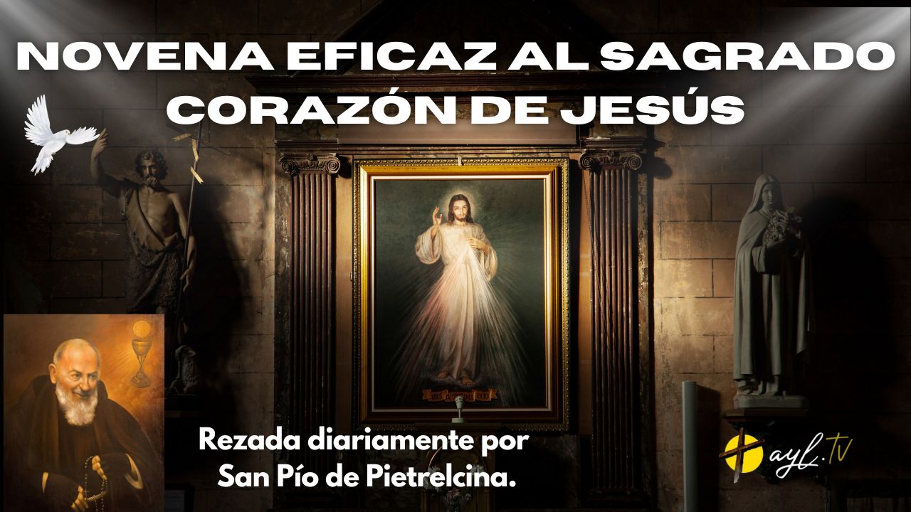 Novena eficaz al Sagrado Corazón de Jesús - Adoración y Liberación
